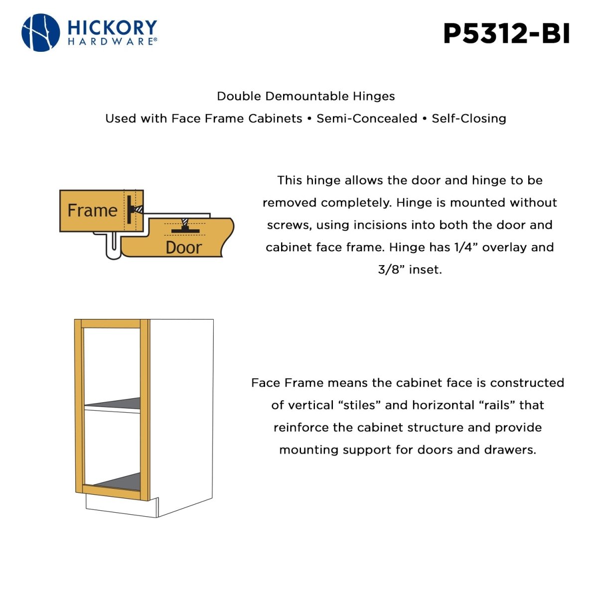 Demountable Hinge Double 3/8 Inch Inset 1/4 Inch Overlay (2 Hinges/Per Pack) - Hickory Hardware