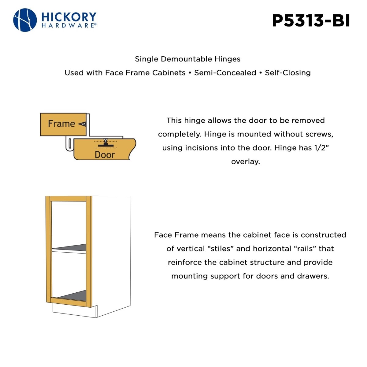 Dsingle demountable cabinet hinges 1/2 Inch Overlay (2 Hinges/Per Pack) - Hickory Hardware